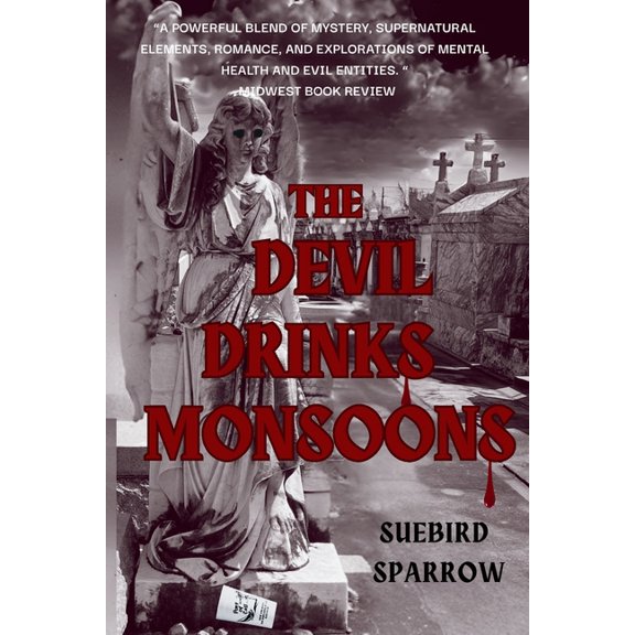 The Devil Drinks Monsoons, (Paperback)