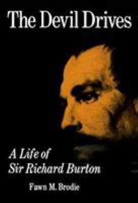 Pre-Owned The Devil Drives: A Life of Sir Richard Burton (Paperback) 0393301664 9780393301663