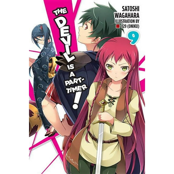 Devil Is a Part-Timer! The Devil Is a Part-Timer!, Vol. 9 (Light Novel), Book 9, (Paperback)