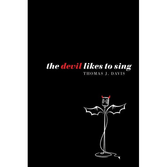 The Devil Likes to Sing (Hardcover)
