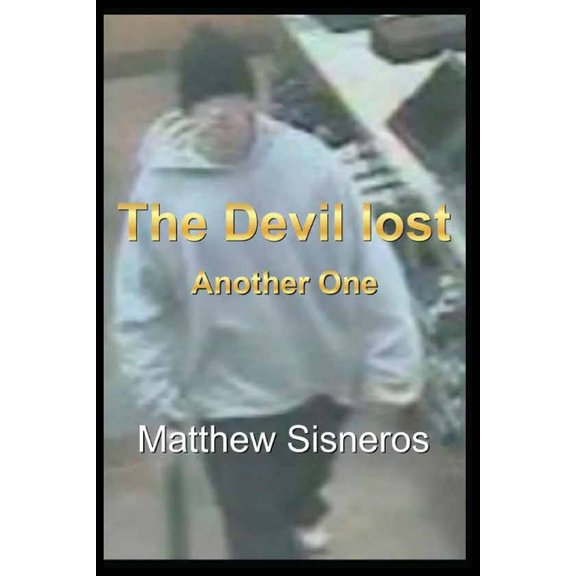 The Devil Lost: Another One, (Paperback)
