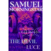 Shadow Kingdom The Devil Luce A Shadow Kingdom Story, Paperback