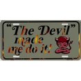 thumbnail image 1 of The Devil Made Me Do It Metal License Plate, 1 of 2