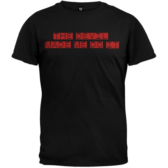 The Devil Made Me Do It T-Shirt - Small