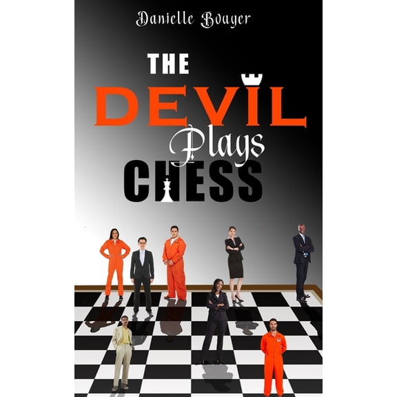 The Devil Plays Chess (Paperback)