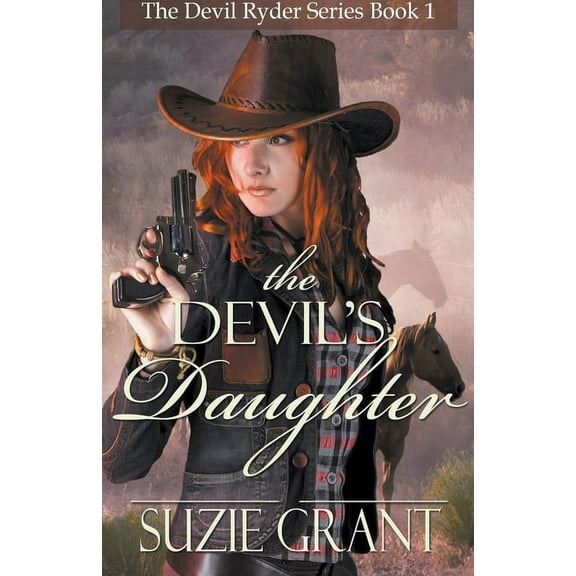 The Devil Ryder The Devil's Daughter, Book 1, (Paperback)
