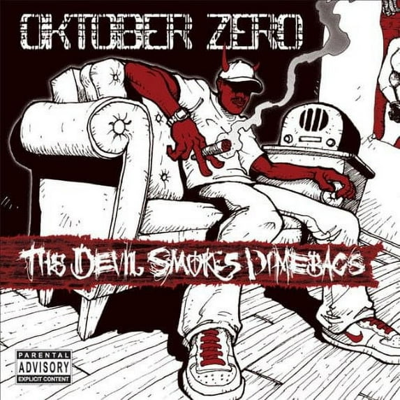 The Devil Smokes Dimebags (CD) (explicit)