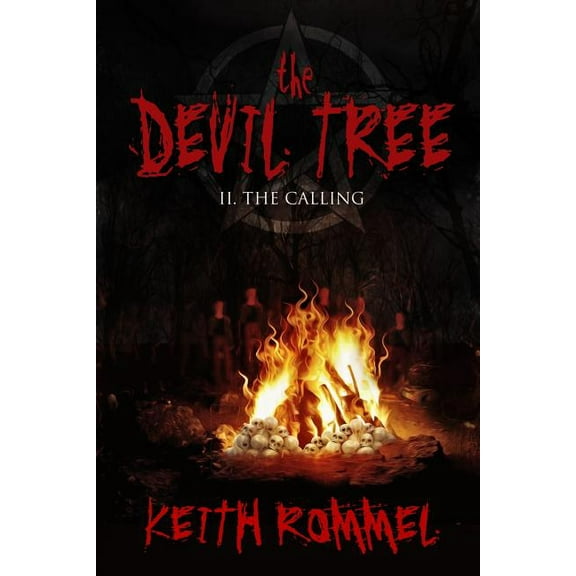 The Devil Tree II: The Calling (Paperback) by Keith Rommel