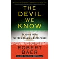 thumbnail image 1 of The Devil We Know: Dealing with the New Iranian Superpower, (Paperback), 1 of 1