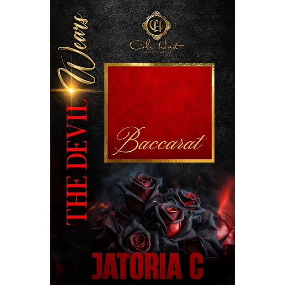 The Devil Wears Baccarat The Devil Wears Baccarat: An African American Romance, Book 1, (Paperback)