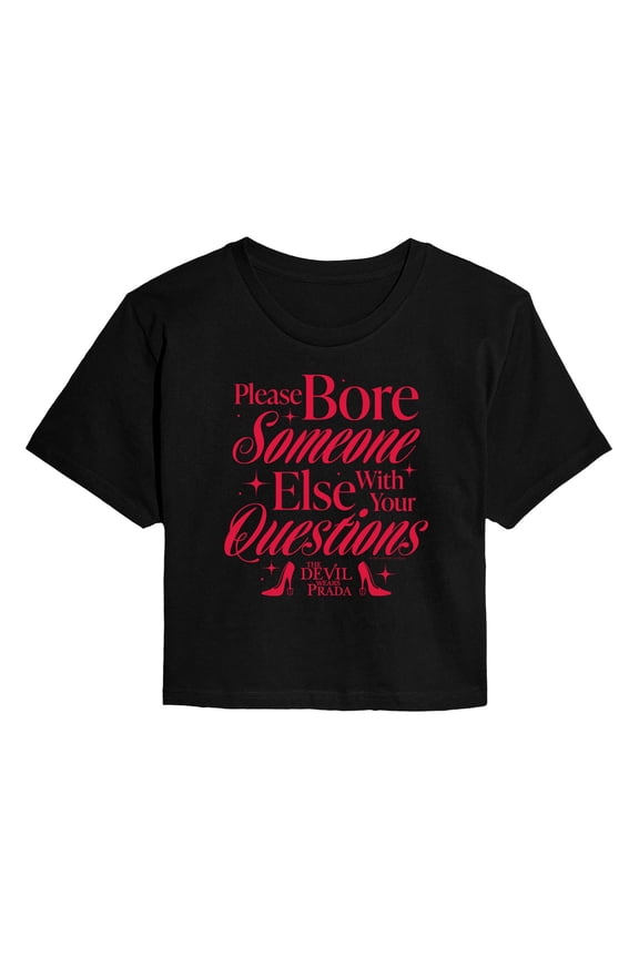 - Please Bore Someone Else - Juniors Cropped Graphic T-Shirt
