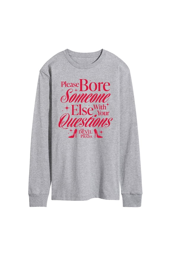 - Please Bore Someone Else - Men's Long Sleeve Graphic T-Shirt