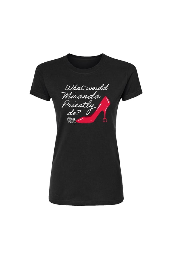 - What Would Miranda Do - Juniors Fitted Graphic T-shirt