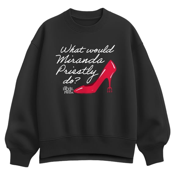 The Devil Wears Prada - What Would Miranda Do - Women's Oversized Fleece Crew Sweatshirt