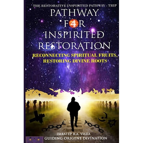 The Devil Wears Religion Pathway For Inspirited Restoration: Reconnecting Spiritual Fruits Restoring Divine Roots, Book 1, (Paperback)