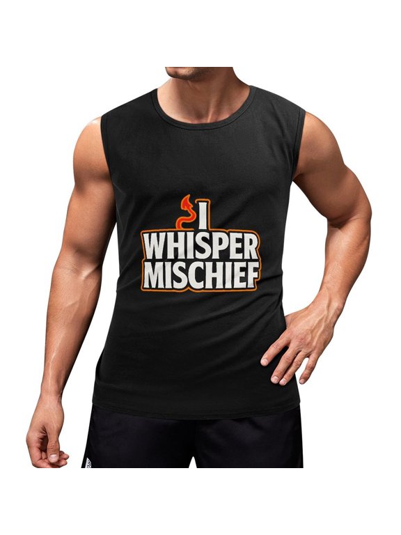 The Devil Whispered In My Ear Men's Tank Top Muscle Workout Gym Sleeveless T-Shirt Small