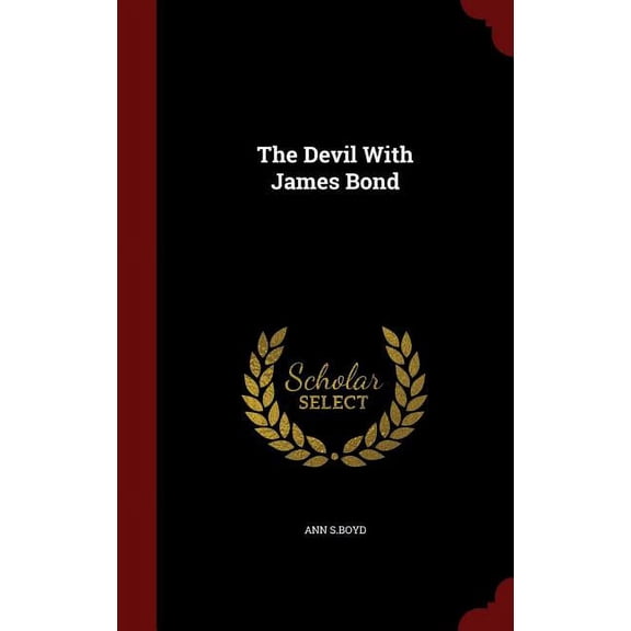 The Devil With James Bond (Hardcover)