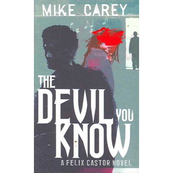Devil You Know (Felix Castor, Bk. 1)