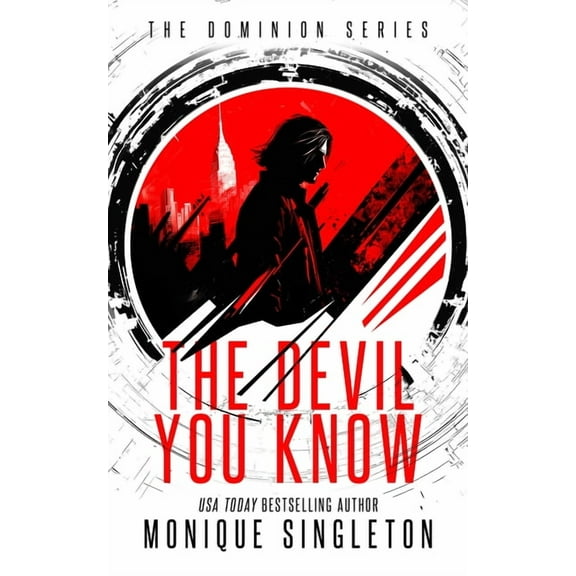 Dominion The Devil You Know: Until You Don't, Book 1, (Paperback)