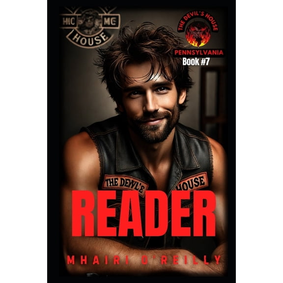 The Devil's House MC Pennsylvania Reader (The Devil's House MC Book Seven): Motorcycle Club Romance, Book 7, (Paperback)