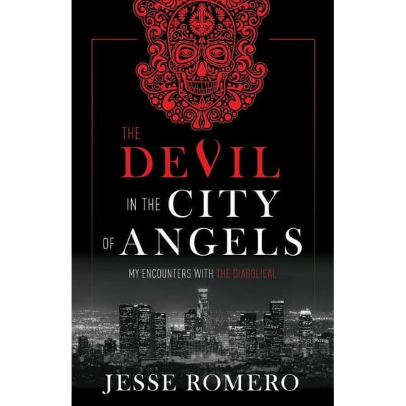 The Devil in the City of Angels: My Encounters with the Diabolical, (Hardcover)