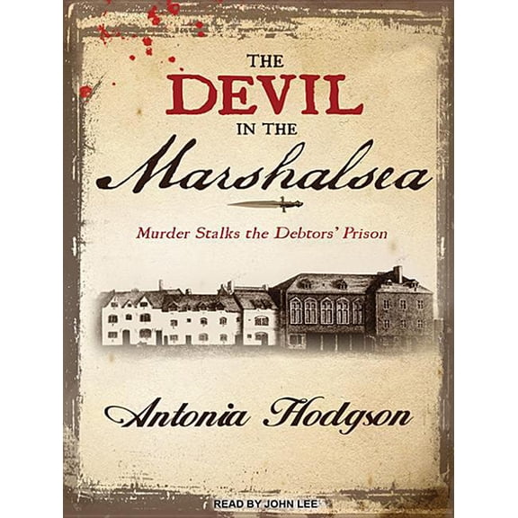 The Devil in the Marshalsea (Audiobook)