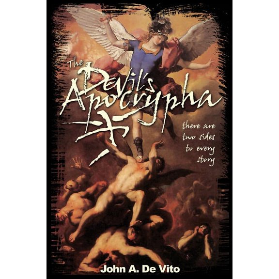 The Devil's Apocrypha: There Are Two Sides To Every Story