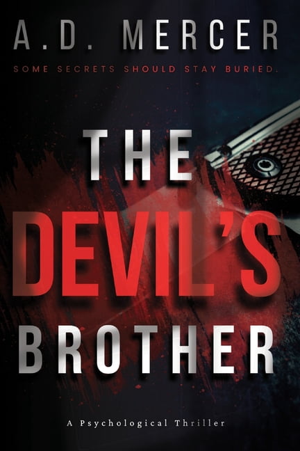 The Devil's Brother: A Psychological Thriller About a Serial Killer, Twin Brothers, Dark Family Secrets, and a Shocking , (Paperback)