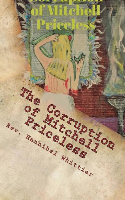 The Devil's Chain: The Corruption of Mitchell Priceless (Series #1) (Paperback)