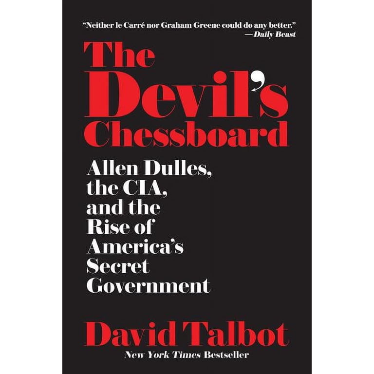 David Talbot, Book, The Devil's Chessboard, Espionage History