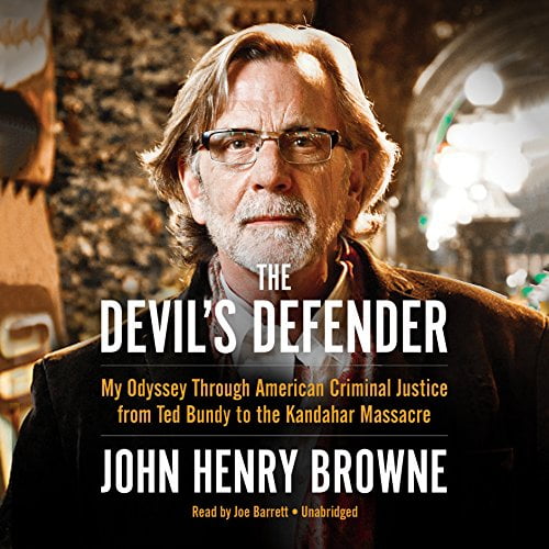 Pre-Owned The Devil's Defender: My Odyssey through American Criminal Justice from Ted Bundy to the Kandahar Massacre Paperback