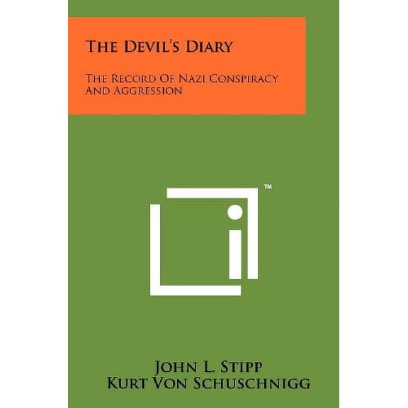 The Devil's Diary: The Record of Nazi Conspiracy and Aggression Paperback