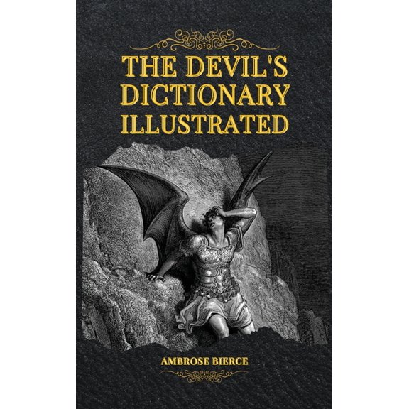 The Devil's Dictionary Illustrated, (Hardcover)
