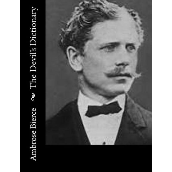 The Devil's Dictionary, (Paperback)