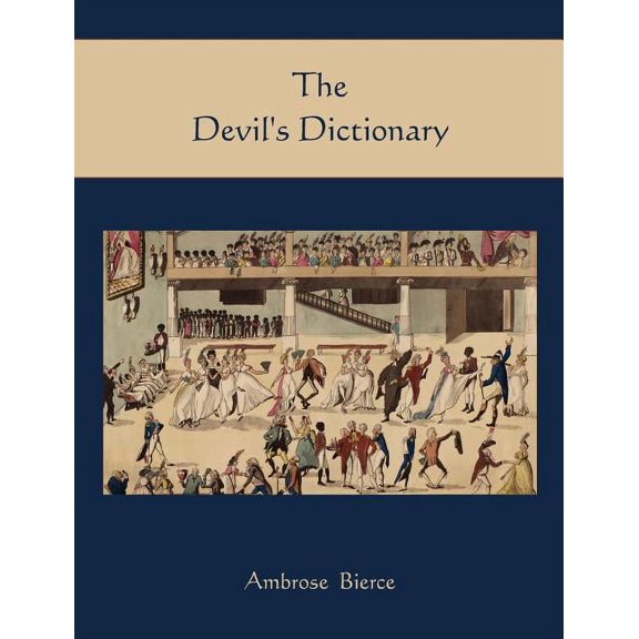The Devil's Dictionary, (Paperback)
