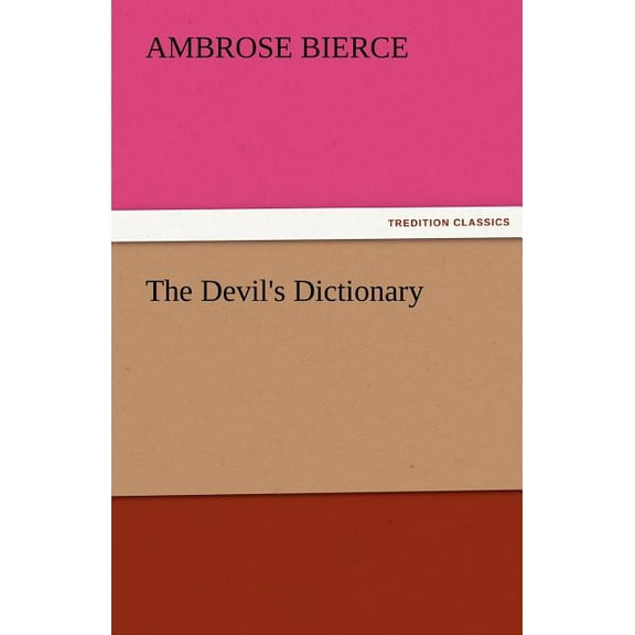 The Devil's Dictionary, (Paperback)