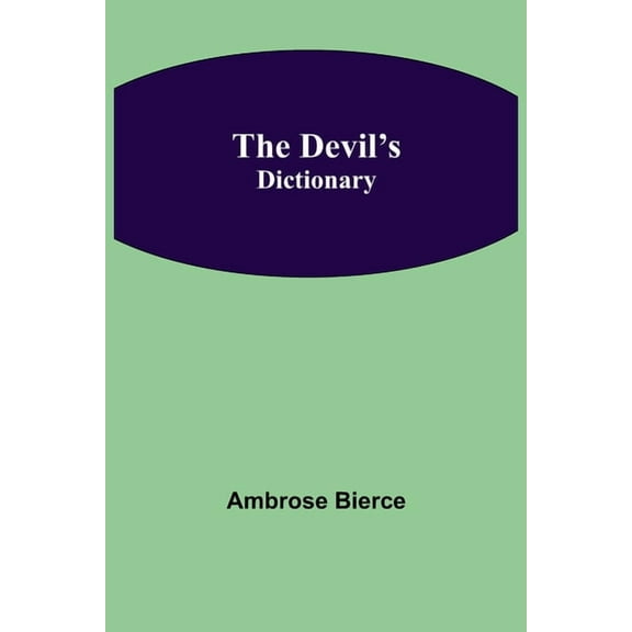 The Devil's Dictionary, (Paperback)