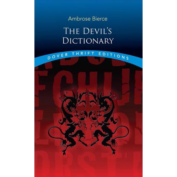 Pre-Owned The Devil's Dictionary (Paperback) 0486275426 9780486275420