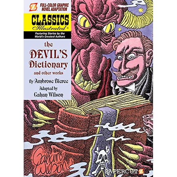Pre-Owned Classics Illustrated #11: The Devil's Dictionary (Classics Illustrated Graphic Novels, 11) (Hardcover) 1597072230 9781597072236