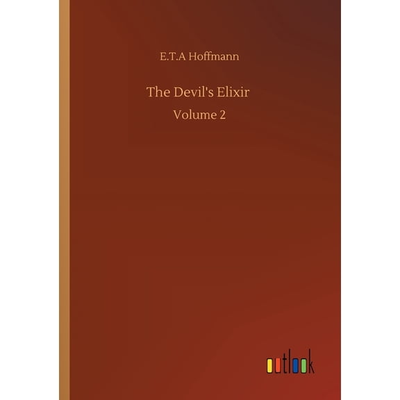 The Devil's Elixir: Volume 2, (Paperback)
