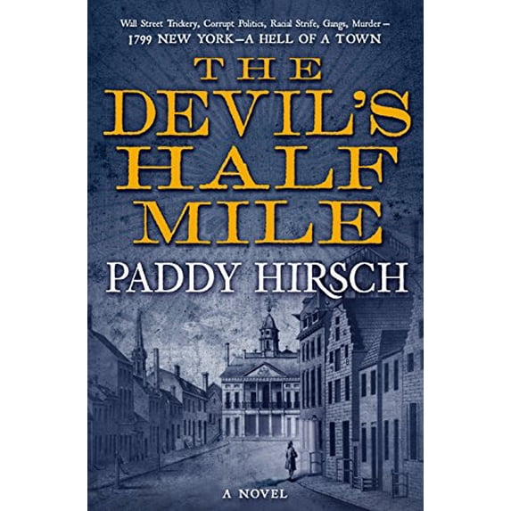 Pre-Owned The Devil's Half Mile (Hardcover) 076539913X 9780765399137