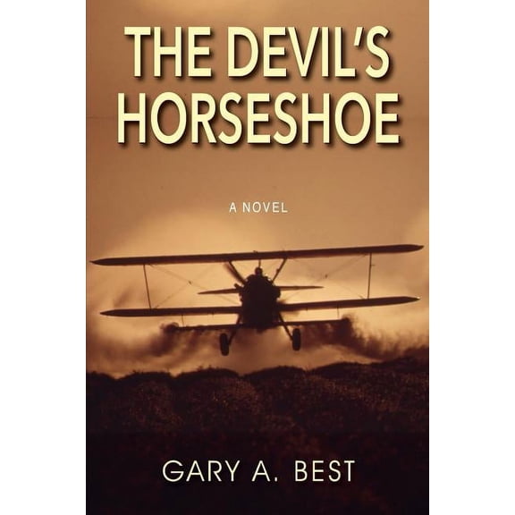 The Devil's Horseshoe: A Novel