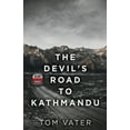 thumbnail image 1 of The Devil's Road To Kathmandu, (Paperback), 1 of 1