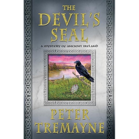 The Devil's Seal: A Mystery of Ancient Ireland (Hardcover) by Peter Tremayne