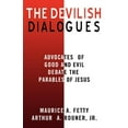 thumbnail image 1 of The Devilish Dialogues: Advocates for Good and Evil Debate the Parables of Jesus, (Paperback), 1 of 1