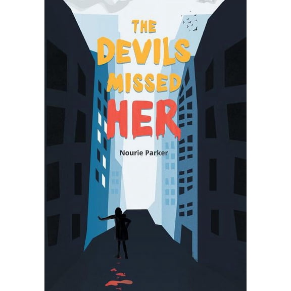 The Devils Missed Her, (Hardcover)