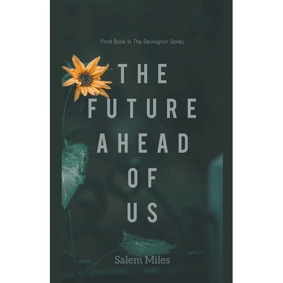 The Devington The Future Ahead Of Us, Book 3, (Paperback)