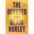 thumbnail image 1 of Pre-Owned The Devoted (Hardcover) by Blair Hurley, 1 of 1