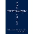 thumbnail image 1 of The Devotional Tales: 50 Devotionals of the Christian's Love (Paperback) by Nick Shelton, 1 of 1