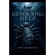 The Devouring Deep, (Paperback)